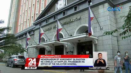 Memorandum of agreement sa pagitan ng Comelec at Rappler, pinababawi ng Office of the Solicitor General | 24 Oras
