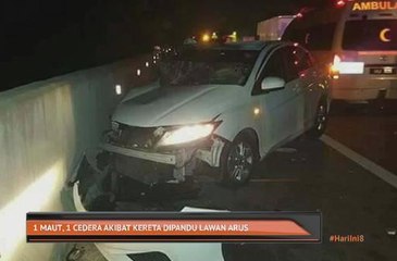 1 maut, 1 cedera akibat kereta dipandu lawan arus