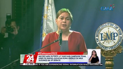Mayor Sara Duterte at kanyang campaign team, hindi pa napag-uusapan kung dadalo sa mga susunod na VP debate | 24 Oras