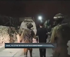 Israel, Palestine on high alert as clashes mount
