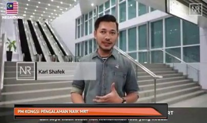 PM kongsi pengalaman naik MRT