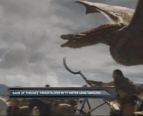 'Game of Thrones' immortalized in 77-meter long tapestry