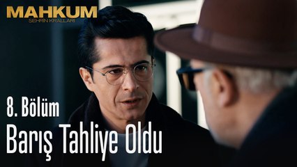Barış tahliye oldu - Mahkum 8. Bölüm