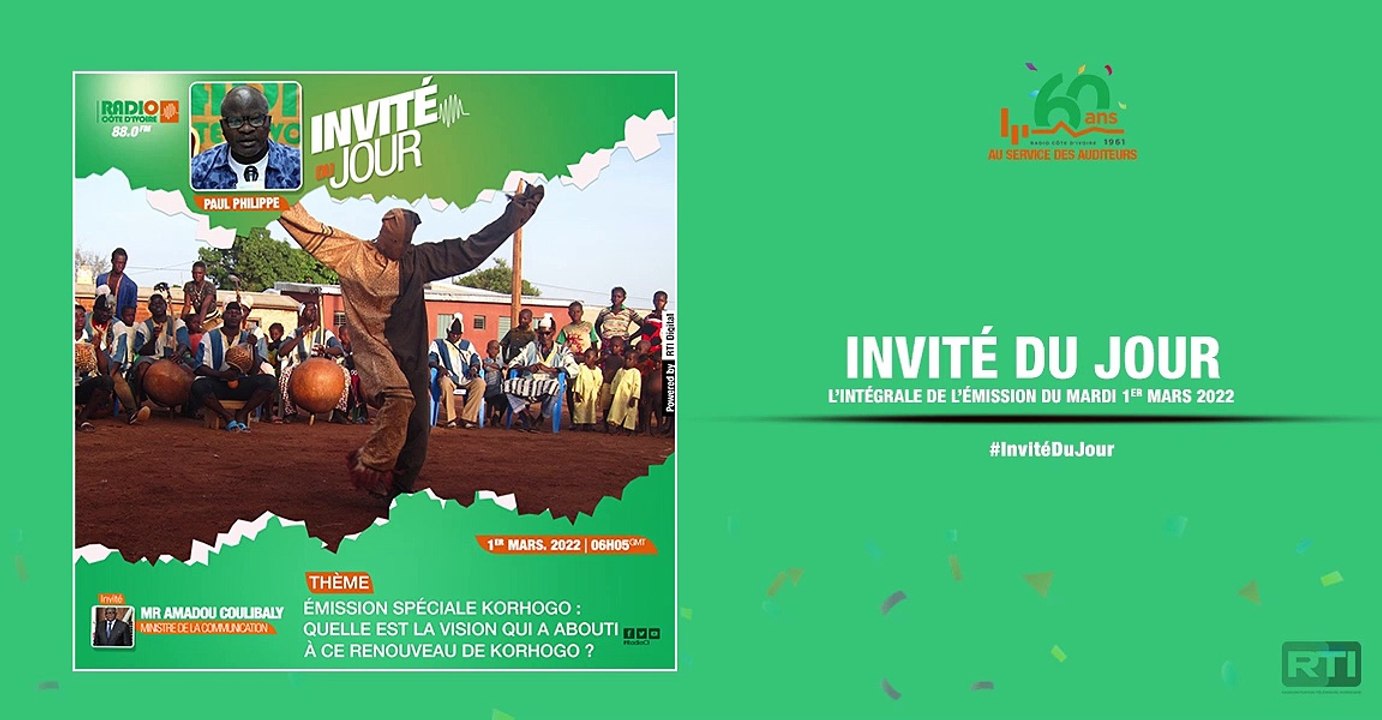 Invité du jour du 1er mars 2022 par  Paul Philippe [ Radio Côte d'Ivoire ]