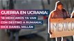 Guerra en Ucrania: '18 mexicanos ya van con destino a Rumania', dice Daniel Millán