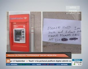 Pekerja selenggara terperangkap 'dalam' mesin ATM