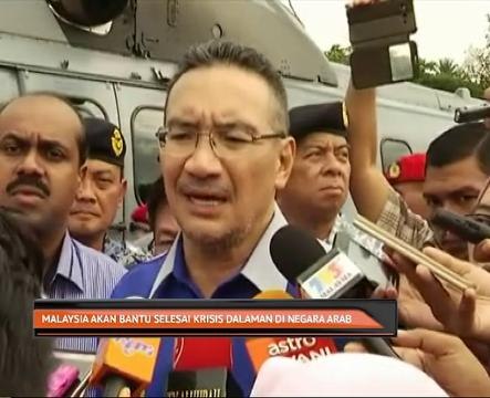 Malaysia akan bantu selesai krisis dalaman di negara Arab