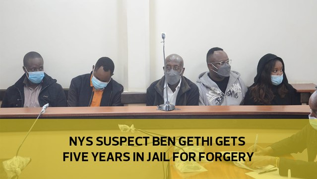 NYS suspect Ben Gethi gets five years in jail for forgery