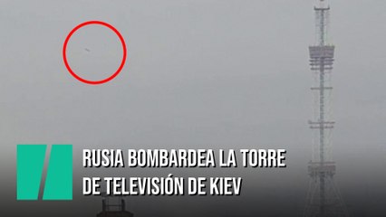 El parlamento ucraniano denuncia el bombardeo de la torre de televisión de Kiev