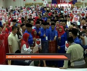 UMNO Selangor sedia PRU