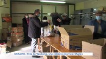 UKRAINE / Près de Vendôme, une collecte pour les réfugiés