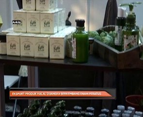Eksport produk halal dijangka berkembang enam peratus