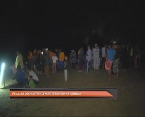 Pelajar dikhuatiri lemas terjatuh ke sungai