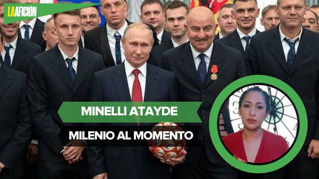 FIFA pocas veces se mete en temas políticos, pero esta vez castigaron a Rusia: Minelli Atayde