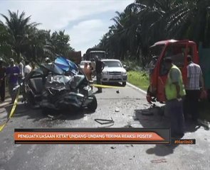 Penguatkuasaan ketat undang-undang terima reaksi positif