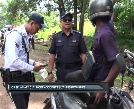 Op Selamat 2017: More accidents but less fatalities