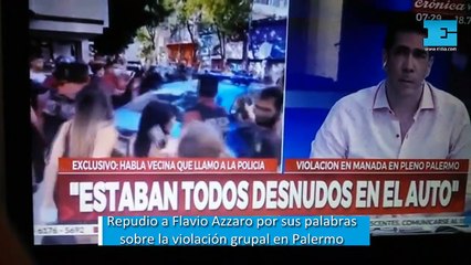 Repudio a Flavio Azzaro por sus palabras sobre la violación grupal en Palermo