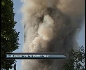 Police: Grenfell Tower fire started in fridge