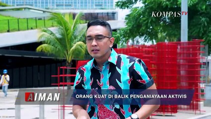 Orang Kuat Di Balik Penganiayaan Aktivis (1) - AIMAN