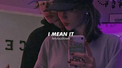 g-eazy_ i mean it (slowed   reverb)(1080P_HD)