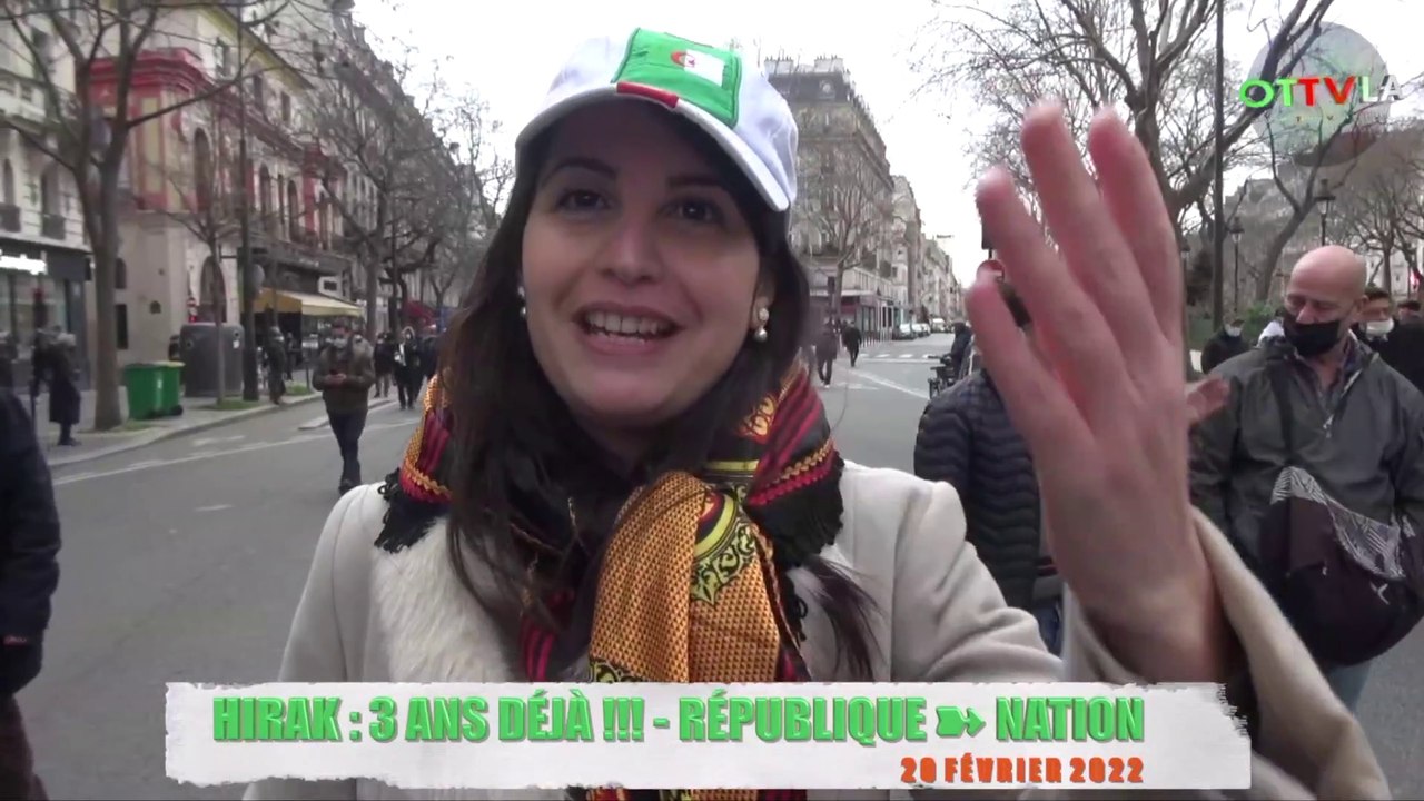 3 ANS DU HIRAK DÉJÀ !!! ▪️ DIMANCHE 20 FÉVRIER 2022▪️   RÉPUBLIQUE ➡️ NATION