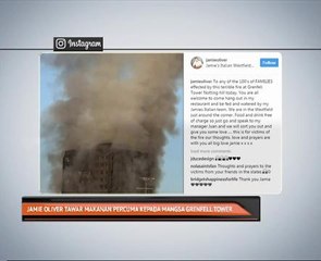 Jamie Oliver tawar makanan percuma kepada mangsa kebakaran Grenfell Tower