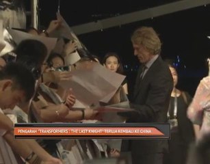 Pengarah "Transformers: The Last Knight" teruja kembali ke China