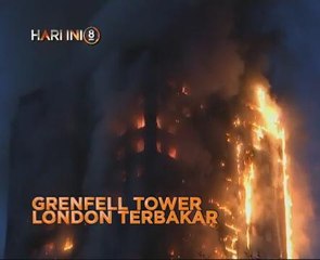 Fokus Hari Ini 8 Malam: Grenfell Tower London terbakar