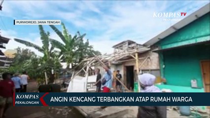 下载视频: Angin Kencang Terbangkan Atap Rumah Warga