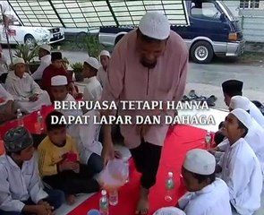 Bacalah (Episod 4): Berpuasa tetapi hanya dapat lapar dan dahaga