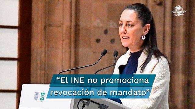 Sheinbaum señala que el INE no está promocionando la revocación de mandato de AMLO