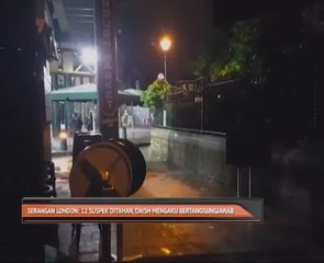 Serangan London: 12 suspek ditahan, DAISH mengaku bertanggungjawab