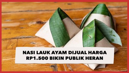 Viral Nasi Lauk Ayam Dijual Harga Rp1.500 Bikin Publik Terheran-Heran: Jualan Apa Cari Hikmah?