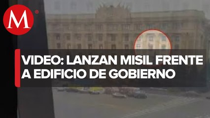 Difunden video de misil lanzado frente a edificio de gobierno en Járkov, Ucrania