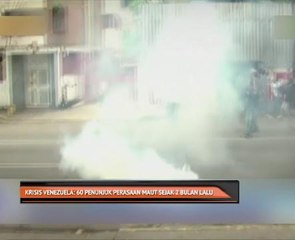 Krisis Venezuela: 60 penunjuk perasaan maut sejak 2 bulan lalu