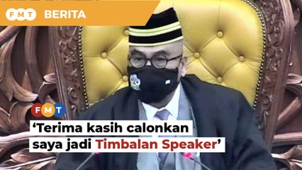 Terima kasih calonkan saya jadi Timbalan Speaker, kata Ramli