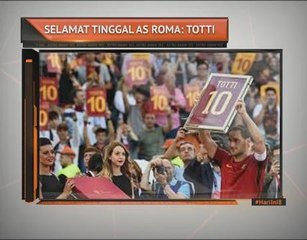 Selamat tinggal AS Roma: Totti