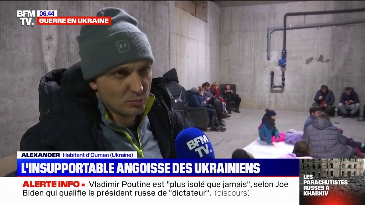 "On attend Vladimir Poutine ici, j'aimerais qu'il me regarde dans les yeux, dans ceux de mes enfants, de tous ces gens qui se cachent": la fatigue et l'angoisse de ce père de famille ukrainien