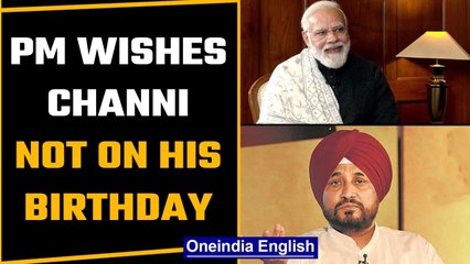 ‘It's not my birthday’, says Punjab CM Charanjit Channi after getting PM's greeting | Oneindia News