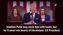 Putin may circle Kyiv with tanks, but he’ll never win hearts of Ukrainians: Biden