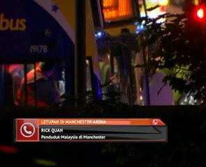 Letupan di Manchester Arena: Reaksi Rick Quah