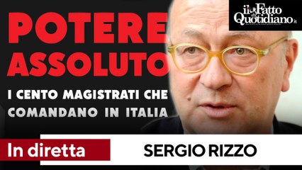 Sergio Rizzo presenta il libro-inchiesta "Potere assoluto". Segui la diretta
