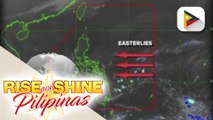 PTV INFO WEATHER: Easterlies, umiiral sa bansa; Amihan, patuloy ang paghina na nakakaapekto sa Luzon