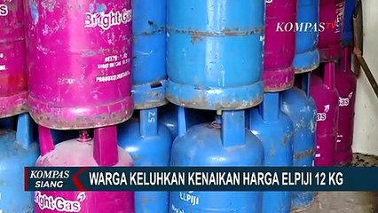 Video herunterladen: Naik 3 Kali Sejak November 2021, Warga Keluhkan Tingginya Harga Gas Elpiji Nonsubsidi!