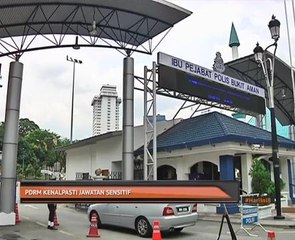 PDRM kenalpasti jawatan sensitif