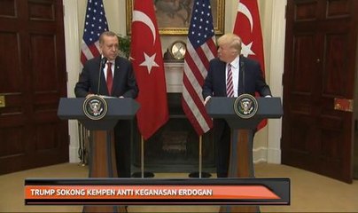 Trump sokong kempen anti keganasan Erdogan