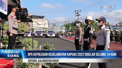 Polres Sintang gelar Apel Operasi Kepolisian Keselamatan Kapuas 2022