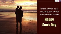 National Sons Day 2022 Wishes: Quotes, WhatsApp Messages, Images & Greetings for the Special Day