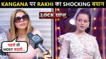 Rakhi Reacts On Kangana's Lock Upp, Calls Her A Bad Host
