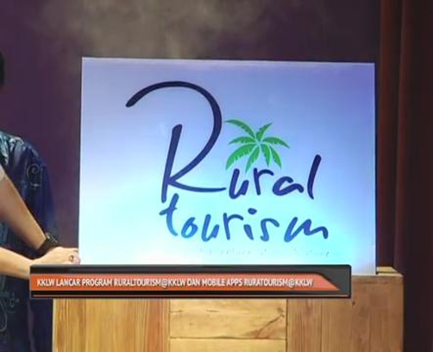 KKLW lancar program ruraltourism@kklw dan mobile apps ruraltourism@kklw